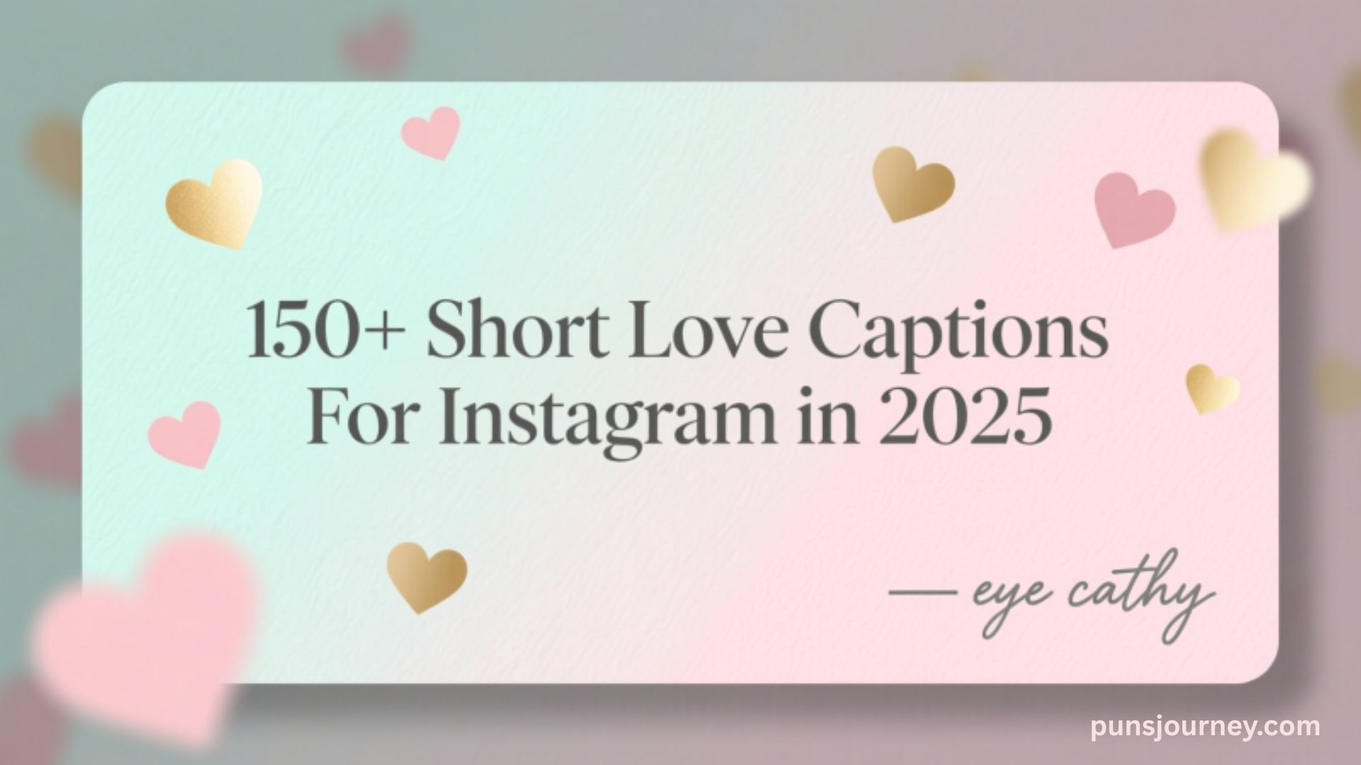 love captions for instagram