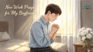 New Week Prayer for My Boyfriend