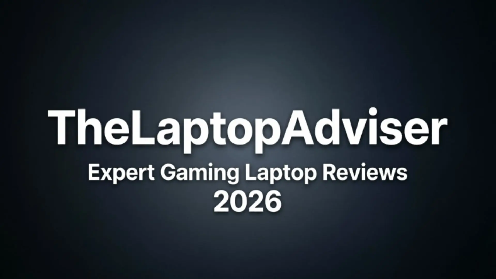 TheLaptopAdviser Expert Gaming